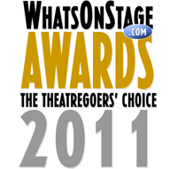 Whats On Stage Awards - 2011