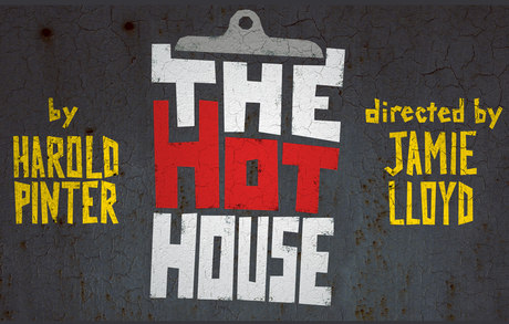 The Hothouse directed by Jamie Lloyd.