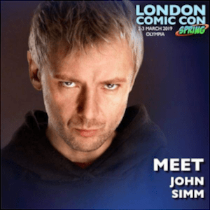 Meet John Simm: London Comic Con – Sat 2nd March&nbsp;2019